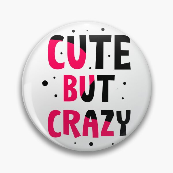 Item preview, Cute but Crazy designed and sold by StickerDonArt.
