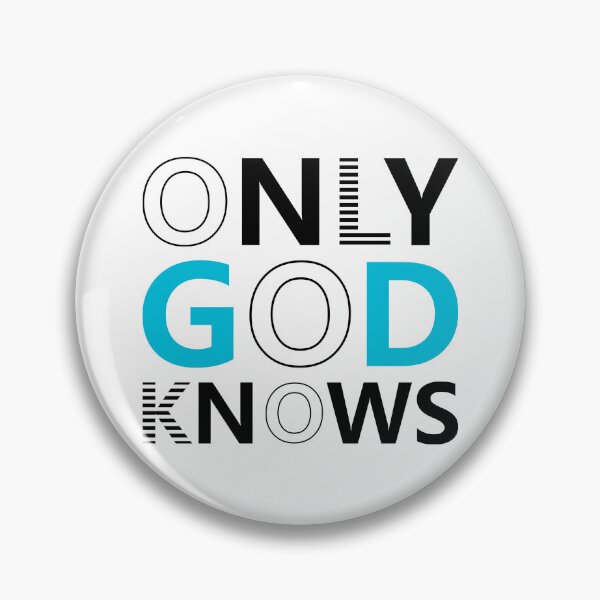Item preview, Only God Knows designed and sold by StickerDonArt.