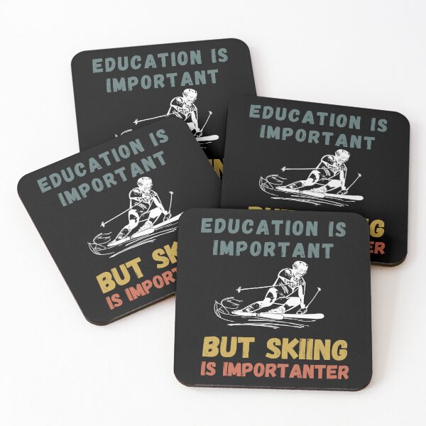 Item preview, Education is Important but Skiing is Importanter Funny Ski Lover designed and sold by NaaEchDesign ⭐⭐⭐⭐⭐.