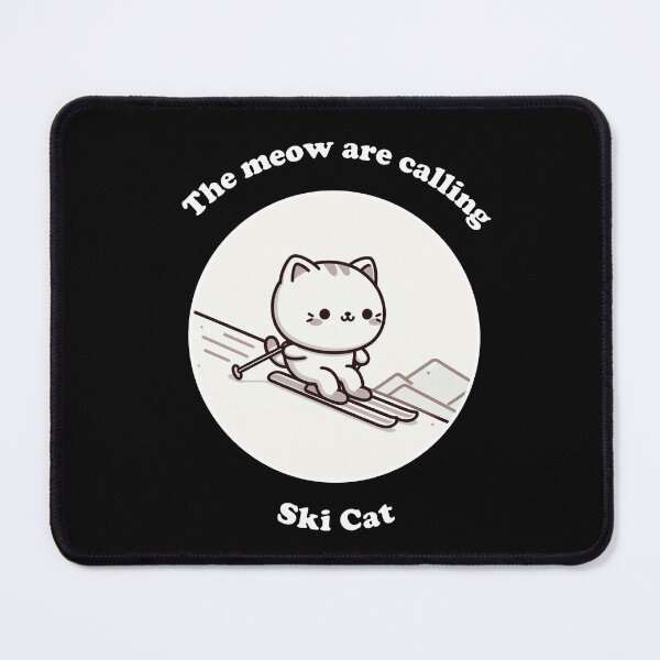 Item preview, The Meowtains are calling Ski Cat attempt designed and sold by SOMI SOMI.