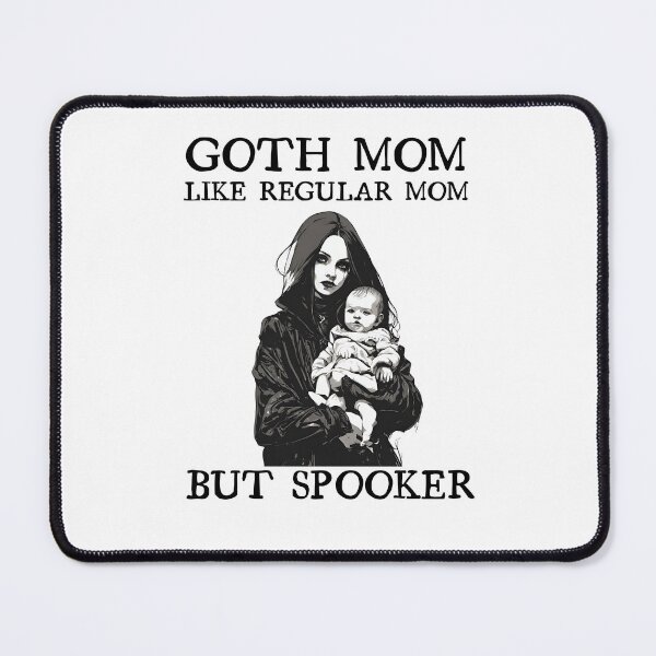 Item preview, Got Mom Like regular Mom But Spooker designed and sold by CyberArtistOne.