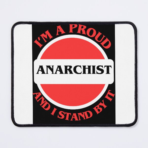 Item preview, I'm A Proud Anarchist designed and sold by CraftTee.