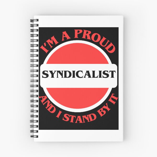 Item preview, I'm A Proud Syndicalist designed and sold by CraftTee.