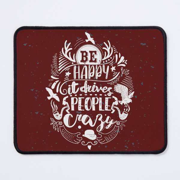 Item preview, Be Happy - It Drives Crazy - Pure White Typographic Design designed and sold by DigitalGraphic1.