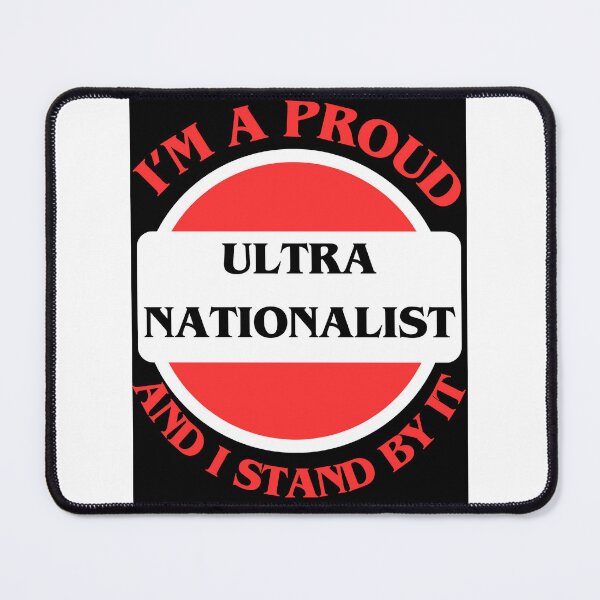 Item preview, I'm A Proud Ultra Nationalist designed and sold by CraftTee.