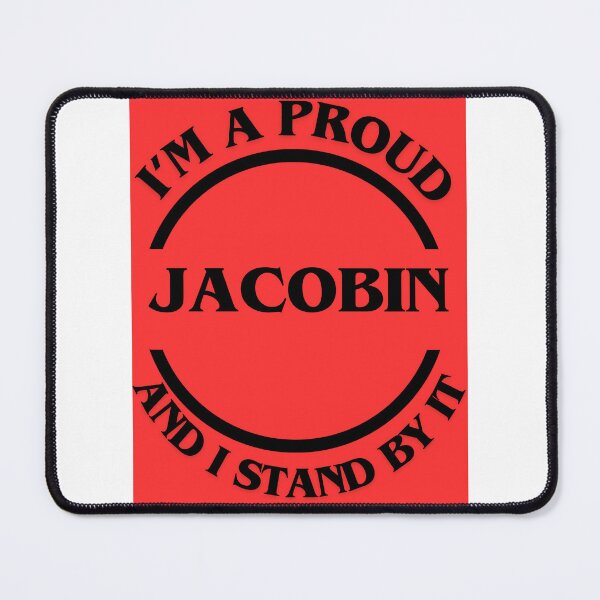 Item preview, I'm A Proud Jacobin designed and sold by CraftTee.