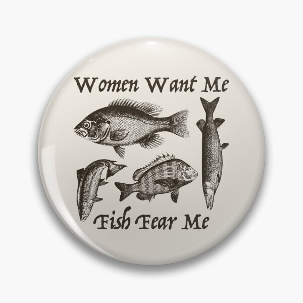 Item preview, women want me fish fear me 2 designed and sold by Jasy Avila.