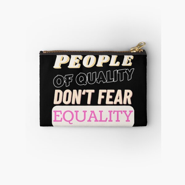 Item preview, People Of Quality Don't Fear Equality designed and sold by FlowFlex.
