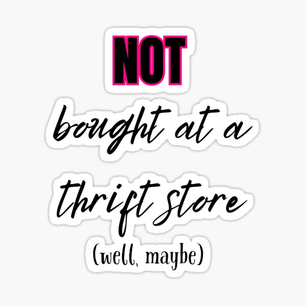 Item preview, Funny Thrift Store Quote for Moms Not Bought at a Thrift Store designed and sold by FreedByJesus.