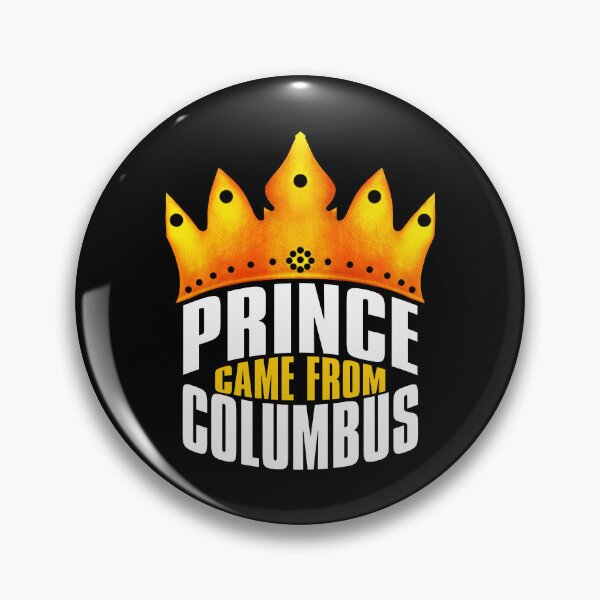 Item preview, Prince Came From Columbus, Columbus Georgia designed and sold by MoMidoStore.