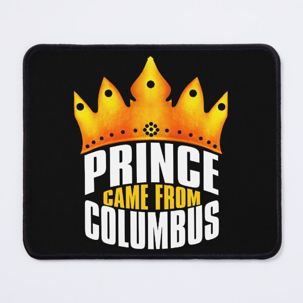 Item preview, Prince Came From Columbus, Columbus Georgia designed and sold by MoMidoStore.