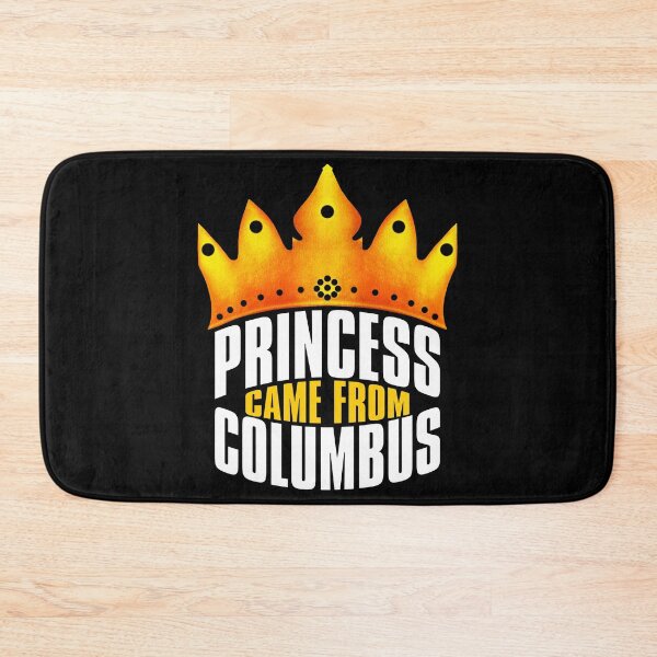 Item preview, Princess Came From Columbus, Columbus Georgia designed and sold by MoMidoStore.