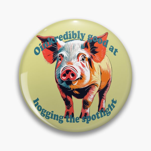 Item preview, Oinkredibly Good At Hogging The Spotlight designed and sold by taiche.