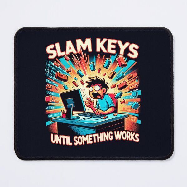 Item preview, Slam keys until something works designed and sold by MobAesthetic.