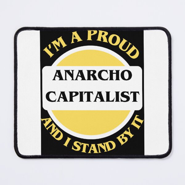 Item preview, I'm A Proud Anarcho Capitalist designed and sold by CraftTee.