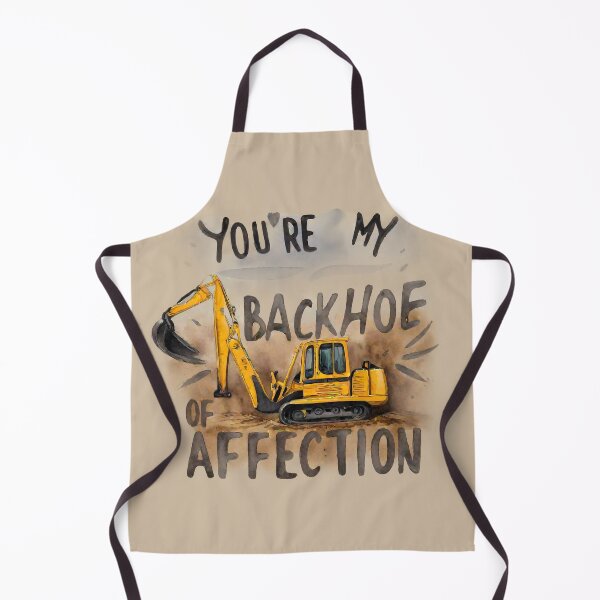 Item preview, You're My Backhoe of Affection designed and sold by @ndrys.
