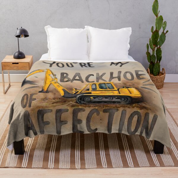 Item preview, You're My Backhoe of Affection designed and sold by @ndrys.