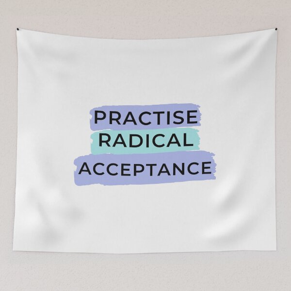 Item preview, Practice Radical Acceptance  designed and sold by ChristmasSloth.