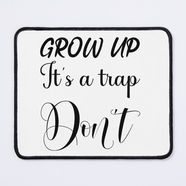 Item preview, Don't Grow Up Stay Playful designed and sold by Funky  Fibers.