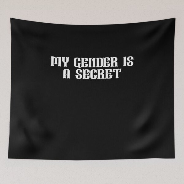 Item preview, my gender is a secret designed and sold by BritySpear.