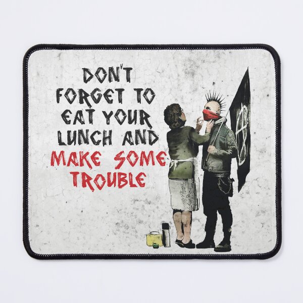 Item preview, Banksy - Don't Forget to Eat Your Lunch and Make Some Trouble designed and sold by WE-ARE-BANKSY.