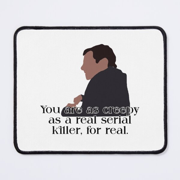 Item preview, Creepy as Psychopath - The Office designed and sold by StylishDesigns_ByJohn.