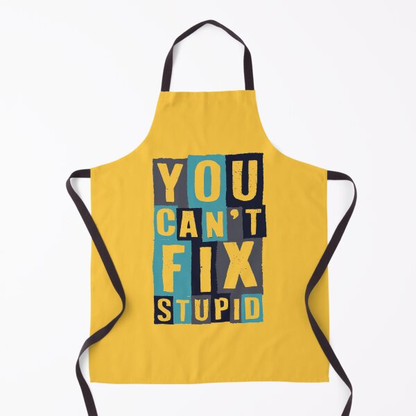 Item preview, You Can't Fix Stupid - Funny Sarcastic Stupid Quotes And Sayings designed and sold by WIZECROW.