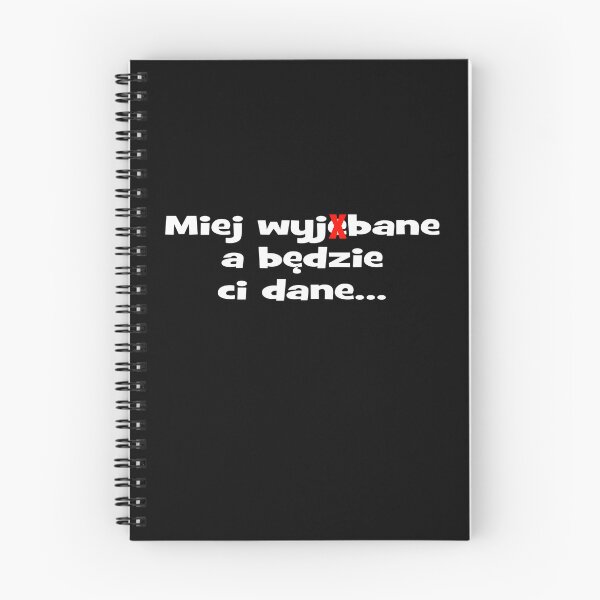 Item preview, Miej wyjXbane a będzie ci dane...T-shirt designed and sold by ArtGStudio.