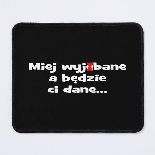 Item preview, Miej wyjXbane a będzie ci dane...T-shirt designed and sold by ArtGStudio.