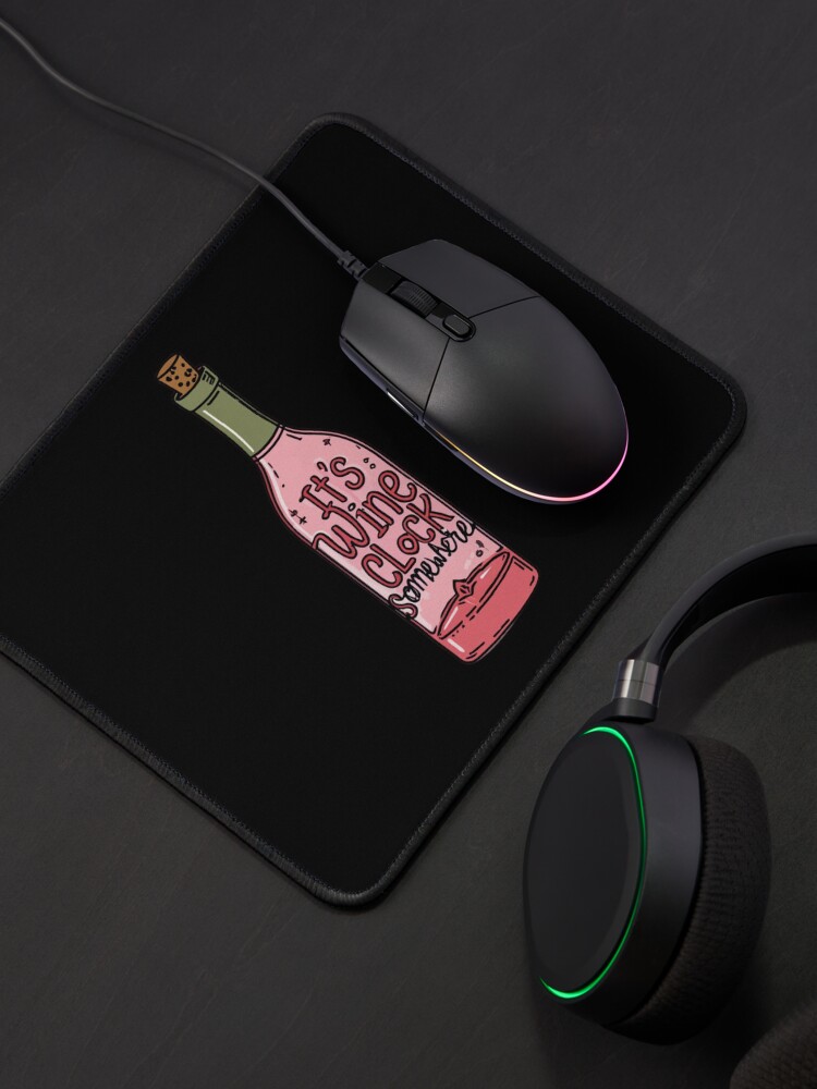 Thumbnail 4 von 5, Mauspad, Wine O'Clock Irgendwo designt und verkauft von freakystickey.
