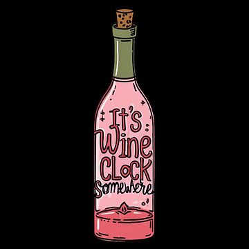 Vorschaubild zum Design Wine O'Clock Irgendwo von freakystickey