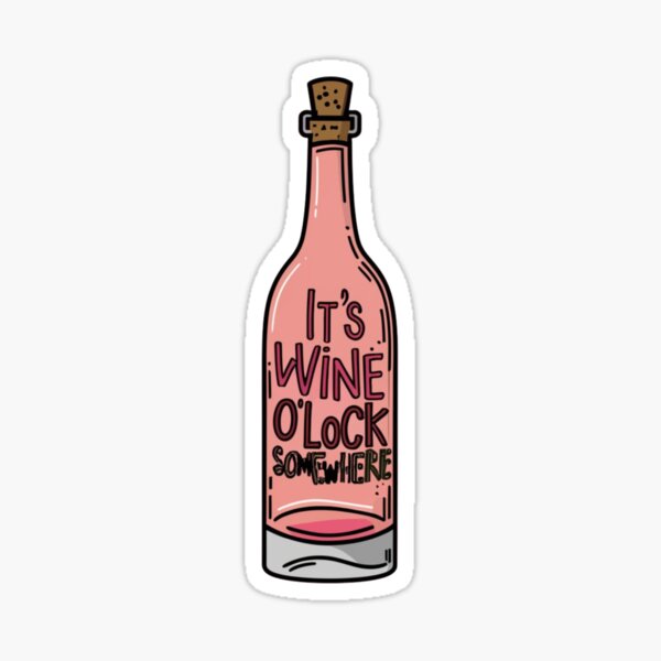 Artikel-Vorschau von Wine O'Clock Irgendwo, designt und verkauft von freakystickey.