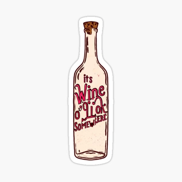 Artikel-Vorschau von Wine O'Clock Irgendwo, designt und verkauft von freakystickey.
