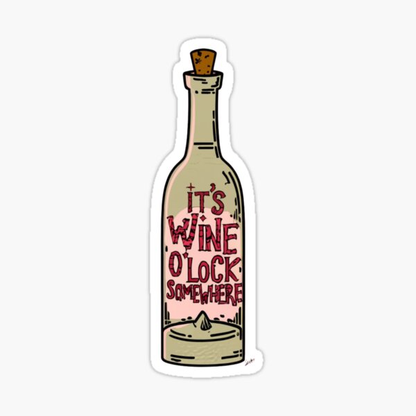Artikel-Vorschau von Wine O'Clock Irgendwo, designt und verkauft von freakystickey.