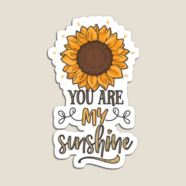 Item preview, You are my Sunshine designed and sold by Day Dreamer.