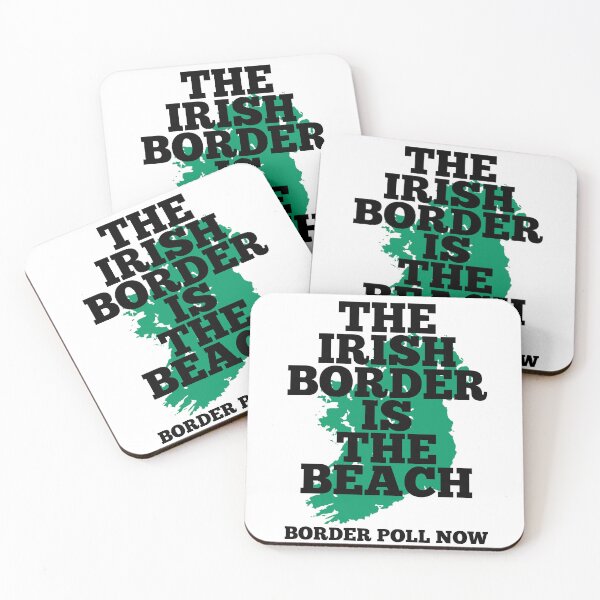 Item preview, The Irish Border is the Beach - Border Poll Now. designed and sold by REAL IRISH GIFTS.