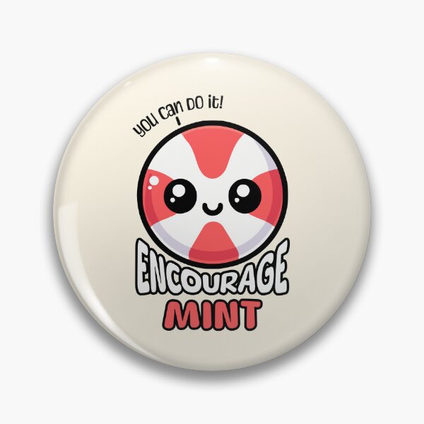 Item preview, Encourage Mint! Cute Mint Pun designed and sold by PMCreative.