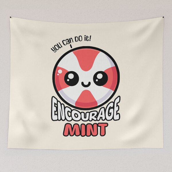 Item preview, Encourage Mint! Cute Mint Pun designed and sold by PMCreative.