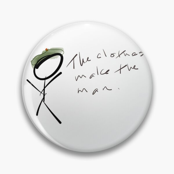 Item preview, The Clothes Make the Man designed and sold by FamouslyStupid.