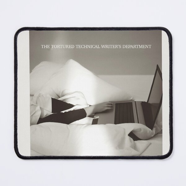 Item preview, The Tortured Technical Writer's Department designed and sold by Lilycooper23.