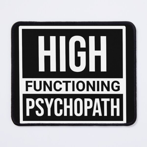 Item preview, HFP - High Functionimg Psychopath designed and sold by Nas-T-Shirt-Co.