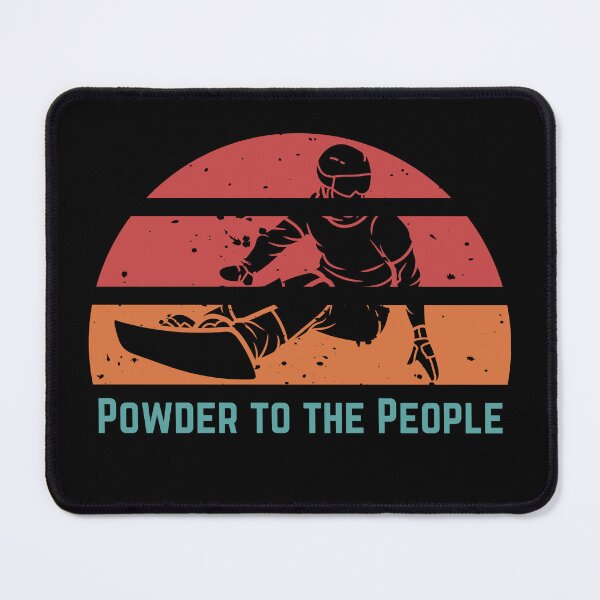 Item preview, Snowboarding POWDER TO THE PEOPLE - Snowboarder quotes - Winter Sport Snowboarder Gift designed and sold by MWProject.