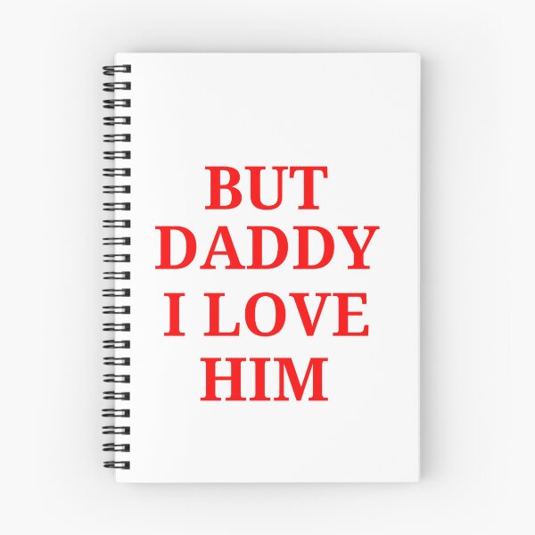 Item preview, but daddy i love him Funny designed and sold by ANNINOART ⭐⭐⭐⭐⭐.