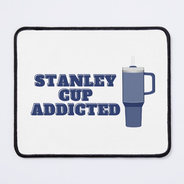 Item preview, Stanley Cup Addicted Blue designed and sold by Lopheliaa.