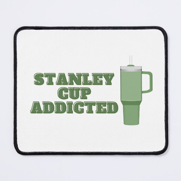 Item preview, Stanley Cup Addicted Green designed and sold by Lopheliaa.