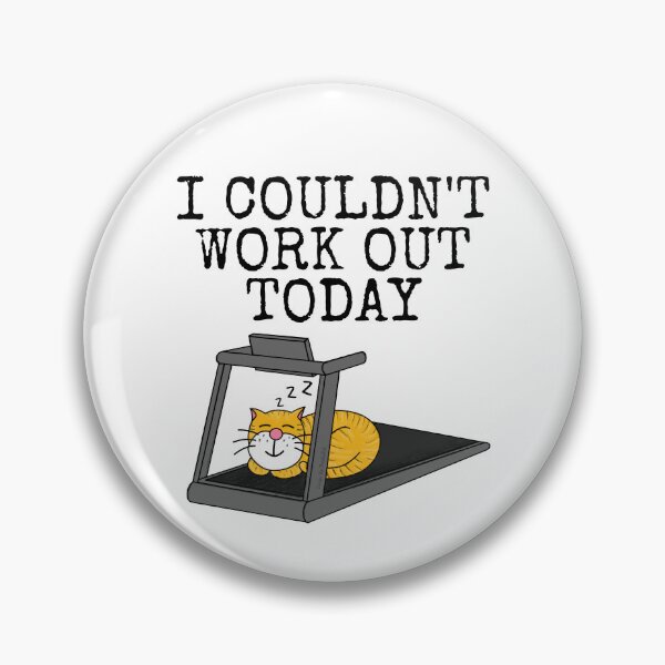 Item preview, Cat Treadmill, I Couldn't Work Out Today, Fitness Funny designed and sold by doodlerob.