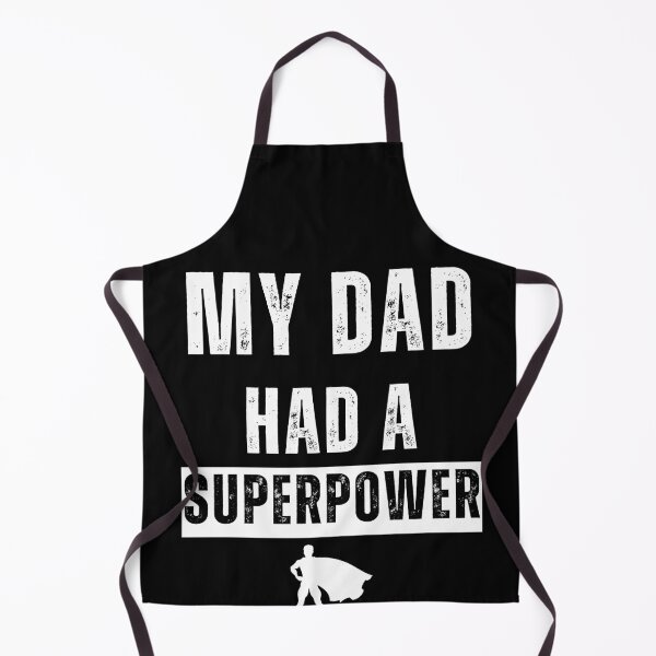 Item preview, "My Dad Had a Superpower" Funny Tee | Black design designed and sold by AI-volution.