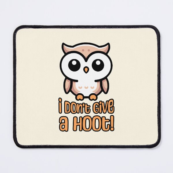 Item preview, I Don't Give A Hoot! Cute Owl Pun designed and sold by PMCreative.