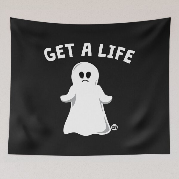 Item preview, GET A LIFE GHOST designed and sold by TODD GOLDMAN.