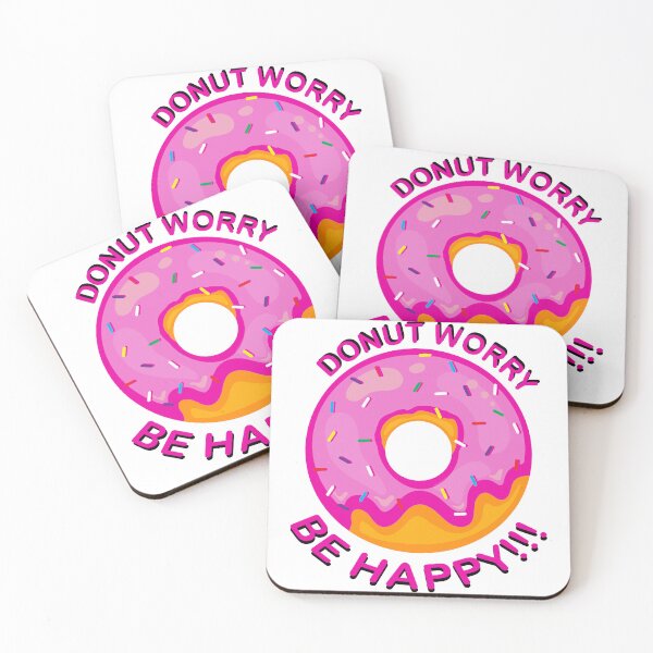Item preview, Donut worry be happy!!! designed and sold by Faith1983.